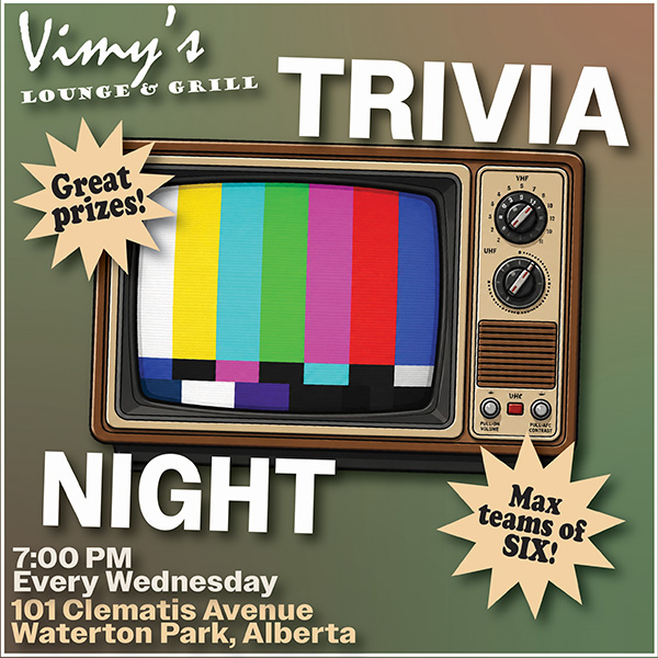 Trivia Night at Vimy's Lounge and Grill - 7 PM Every Wednesday.